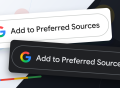 How To Add Google’s Preferred Sources Button To Your Website via @sejournal, @vahandev