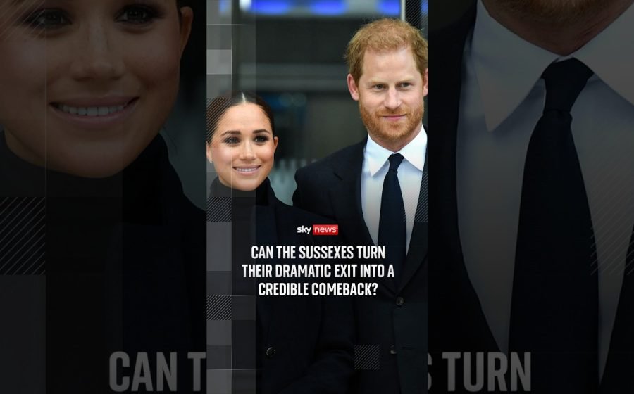Can the Sussexes turn their dramatic exit into a credible comeback?