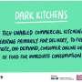 Dark kitchens are popping up everywhere, but what are they and why does it matter?