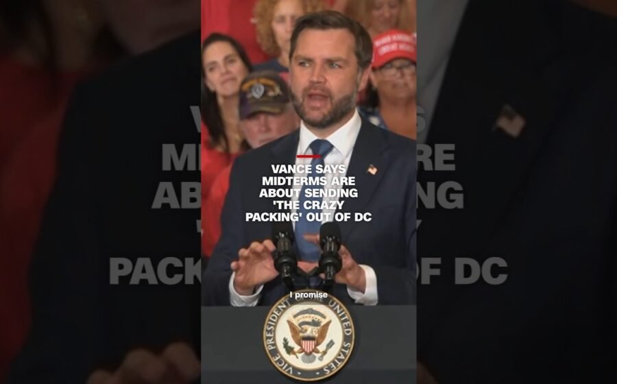 Vance says midterms are about sending ‘the crazy packing’ out of DC