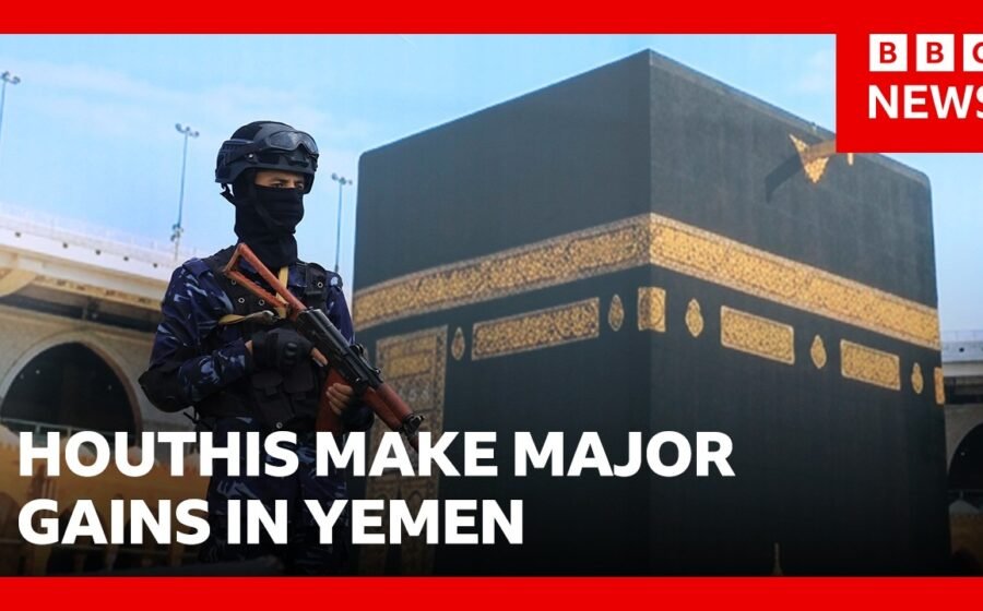 Houthis claim biggest advancement this year in Yemen | BBC News