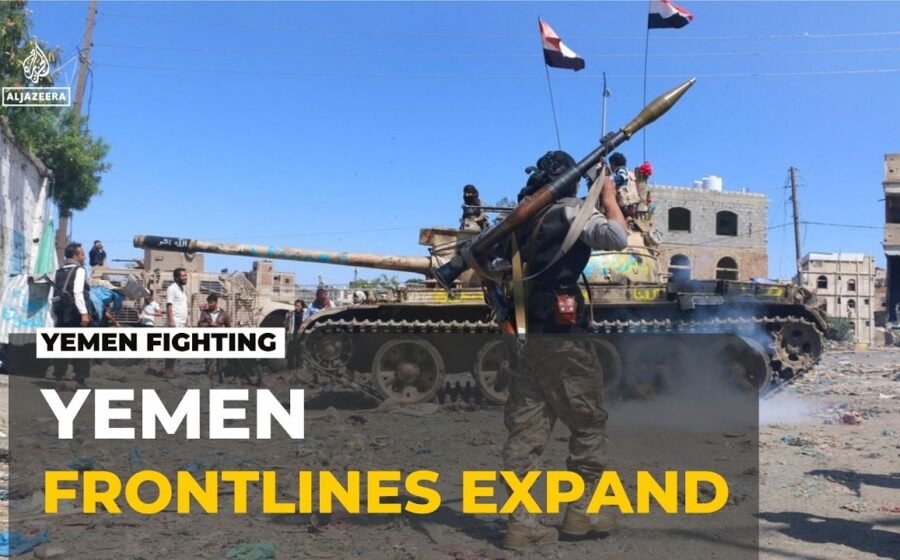 Yemen faces renewed military escalation: Fighting intensifies as fears of wider conflict grow