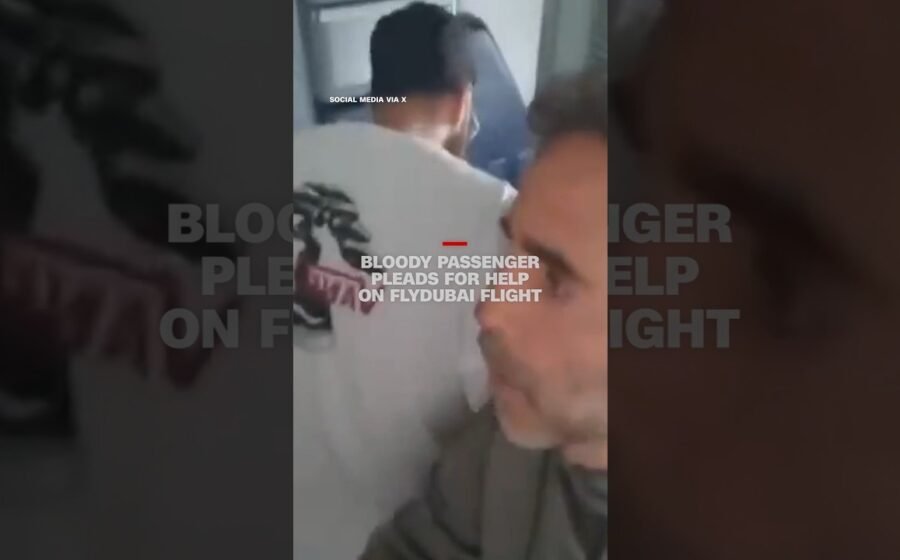Bloody passenger pleads for help on Flydubai flight