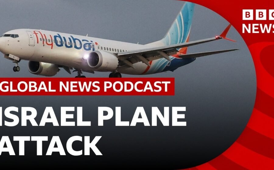 Netanyahu says pilot tried to crash Israel-bound plane and other top stories | Global News Podcast