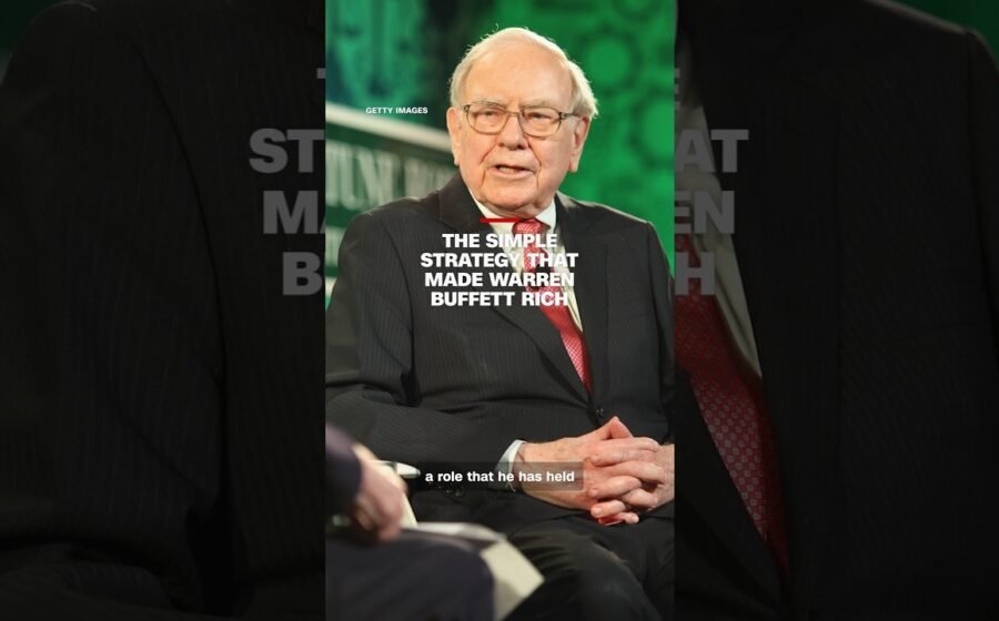 The simple strategy that made Warren Buffett rich