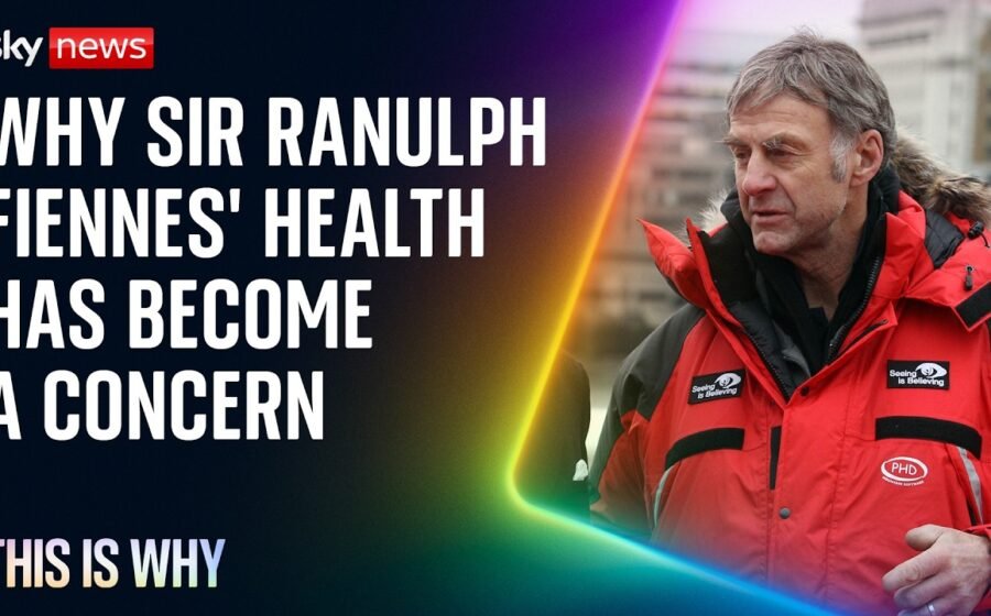 There are concerns over Sir Ranulph Fiennes’ health. This Is Why