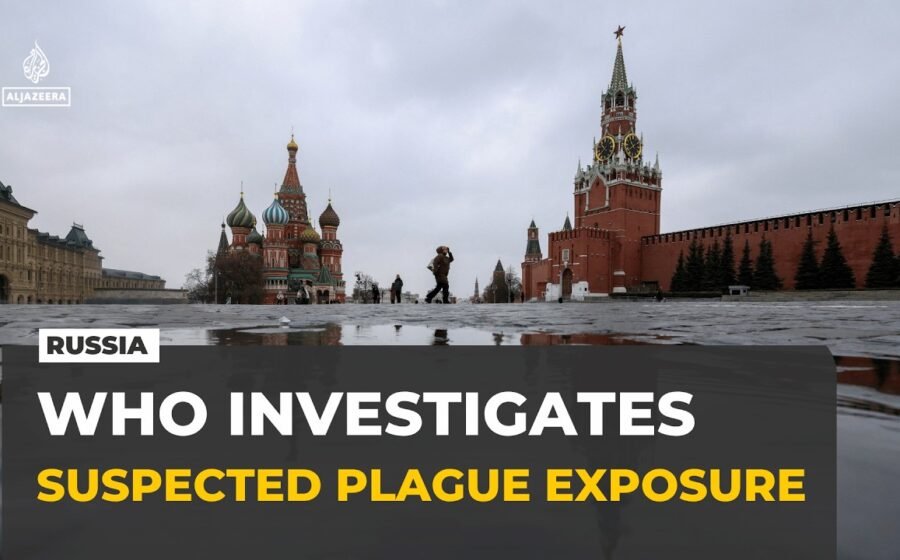 WHO seeks answers as Russia denies plague after Siberian lab worker’s death