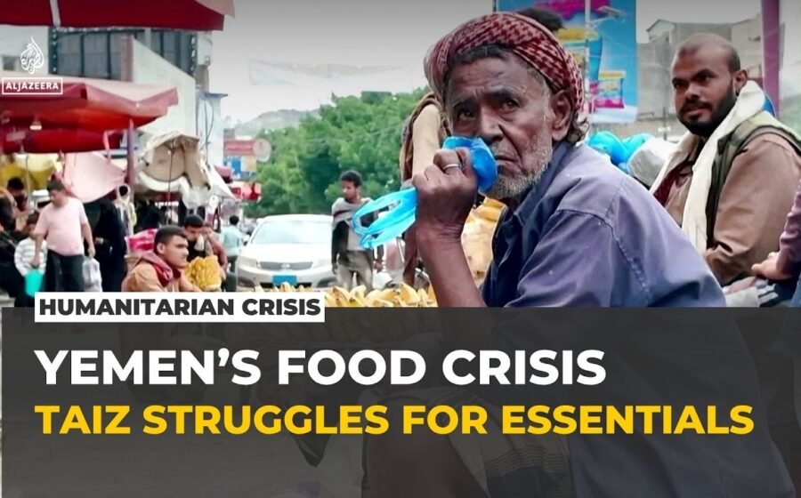 Food and fuel shortages deepen in Yemen’s Taiz as supply routes stay cut off