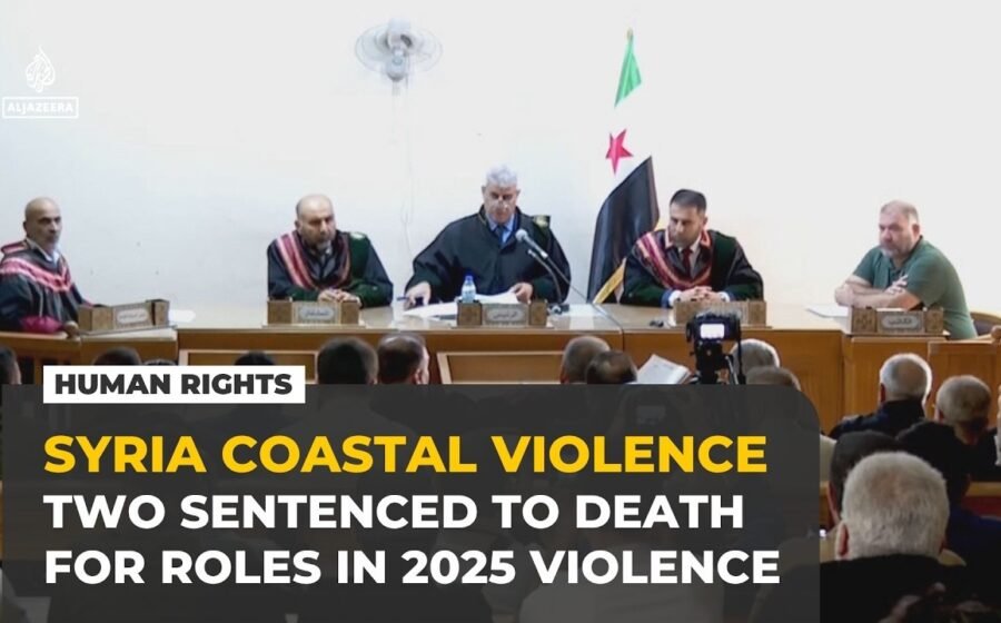 Syrian court sentences two to death over 2025 coastal massacres