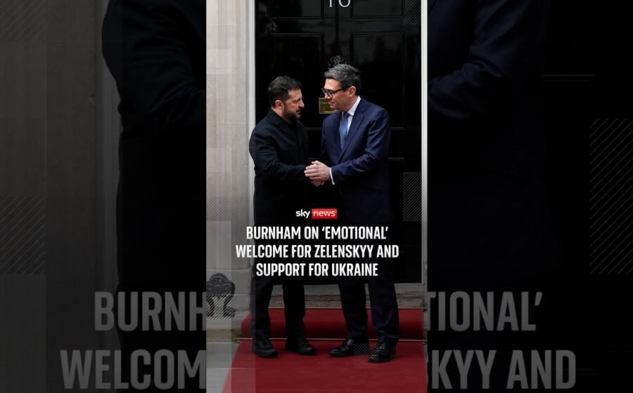 Burnham on ’emotional’ welcome for Zelenskyy and support for Ukraine