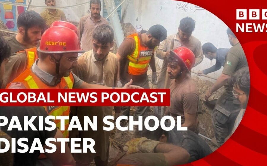 School roof collapse in Pakistan kills more than 30 pupils and other stories | Global News Podcast