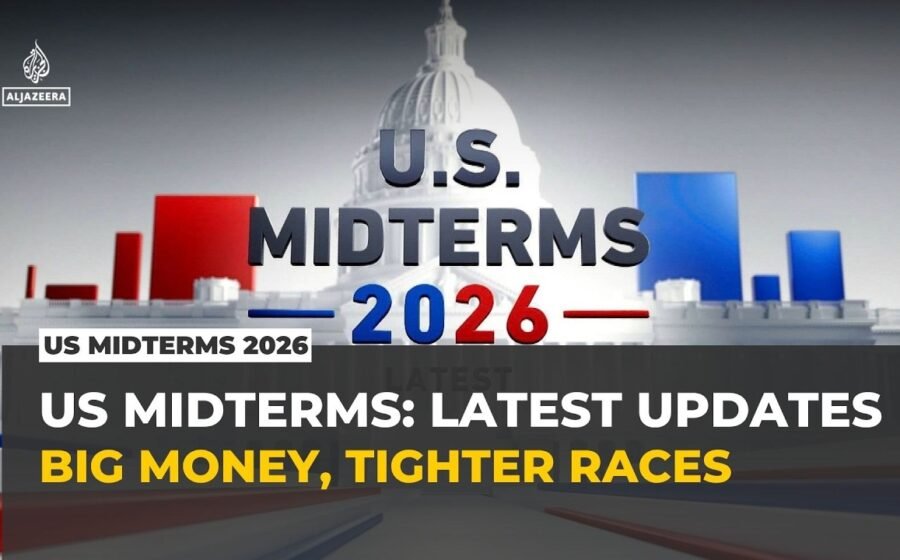 US midterms 2026 latest: Big money, bigger stakes