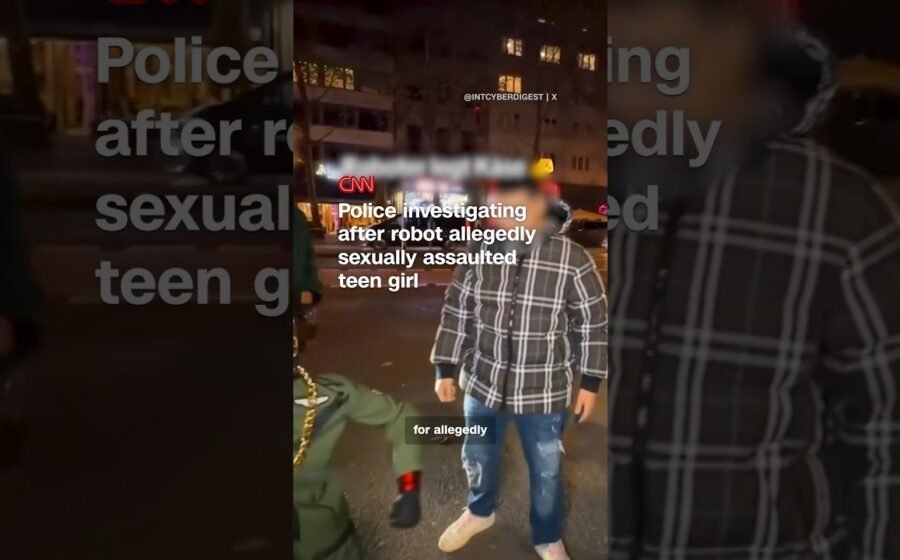 Police investigating after robot allegedly sexually assaulted teen girl