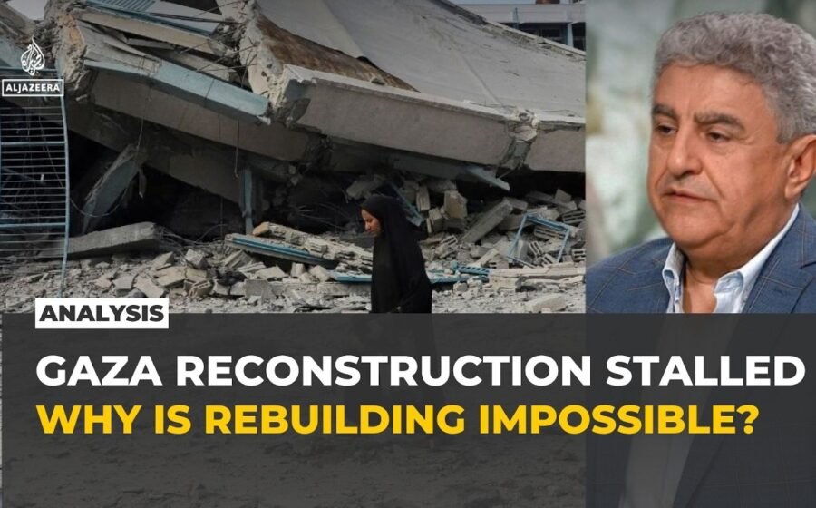 Gaza reconstruction stalled as attacks continue, analyst says