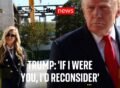 BREAKING: Trump tells Katie Zacharia to consider standing down as Press Secretary