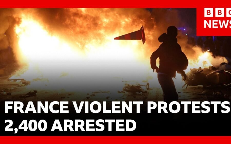 2’400 arrests in France's worst street violence for decades | BBC News